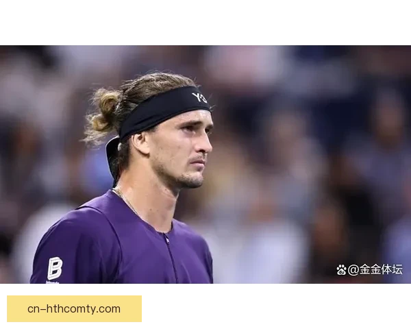 兹维列夫苦战三盘爆冷出局 言及退役计划